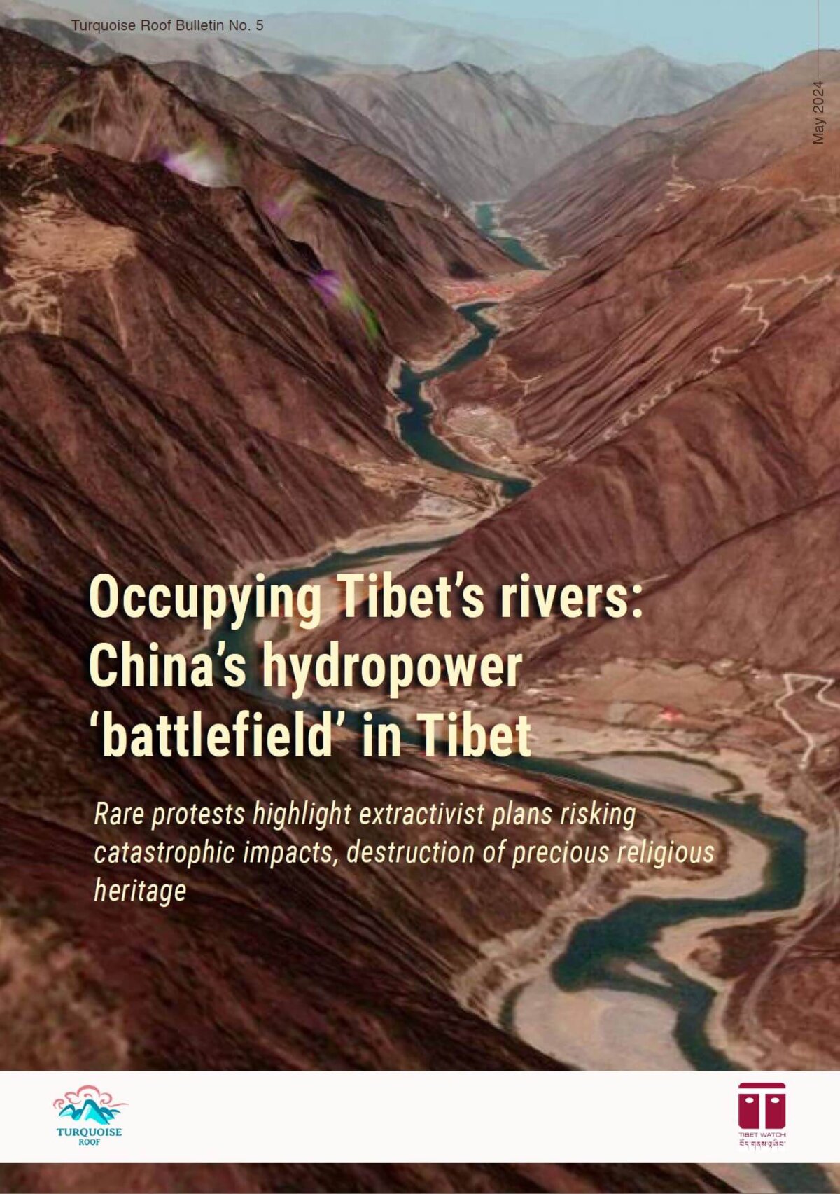 Occupying Tibet’s rivers: China’s hydropower ‘battlefield’ in Tibet