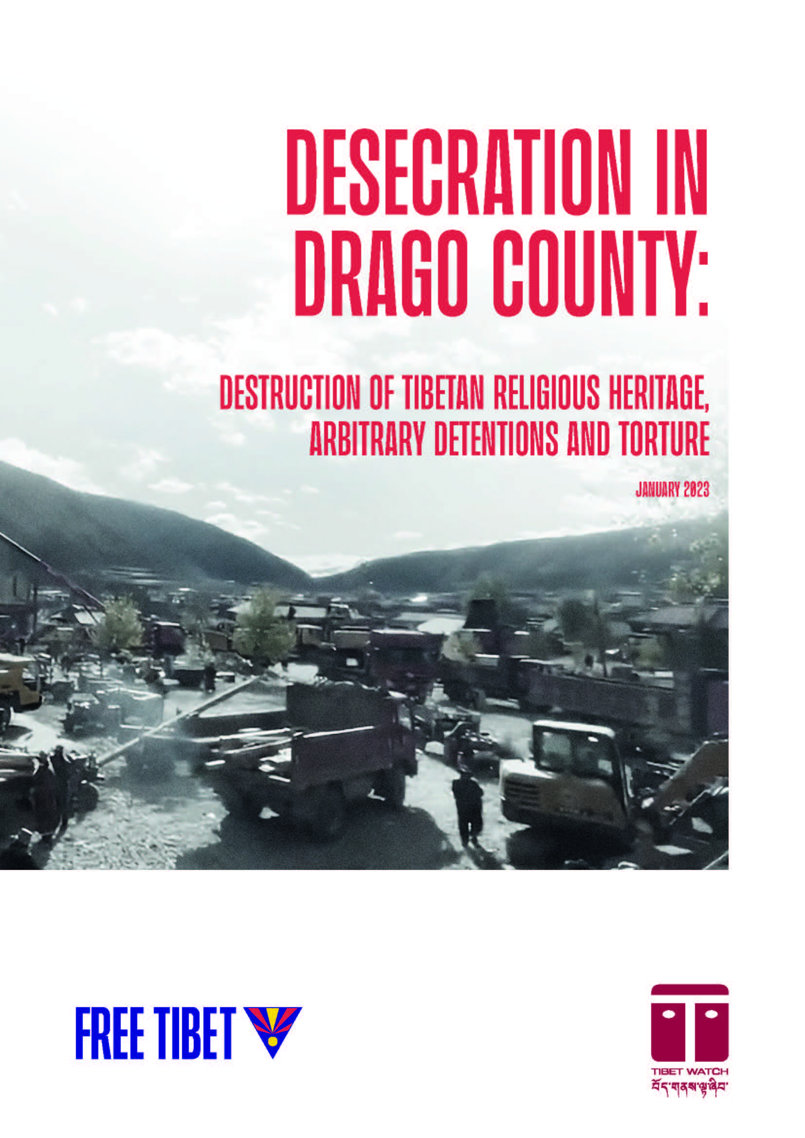 Featured image for “Desecration in Drago County: Destruction of Tibetan religious heritage, arbitrary detentions and torture”