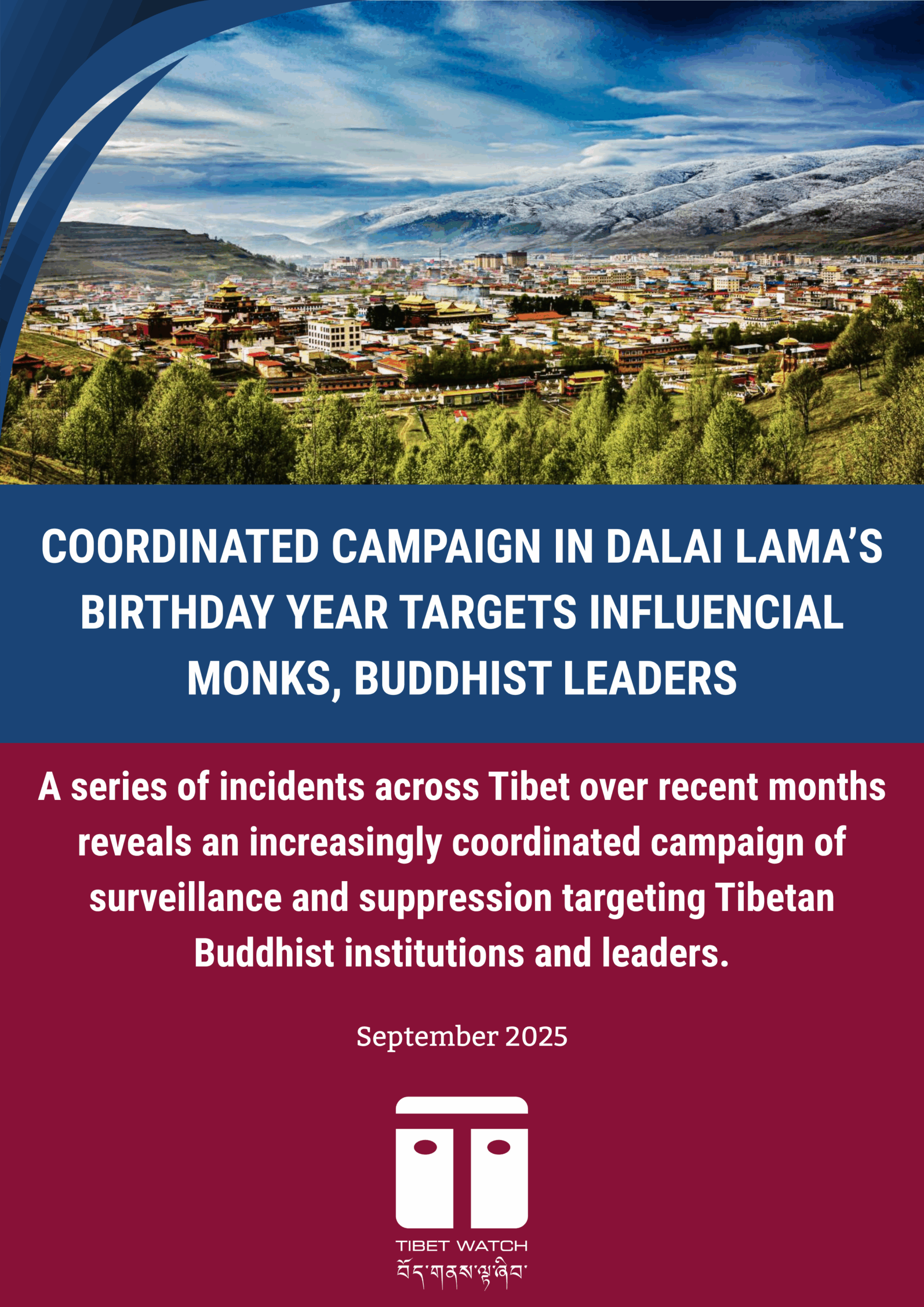 Coordinated campaign in Dalai Lama birthday year targets influential monks, Buddhist monasteries